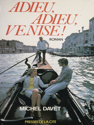 cover image of Adieu, adieu Venise